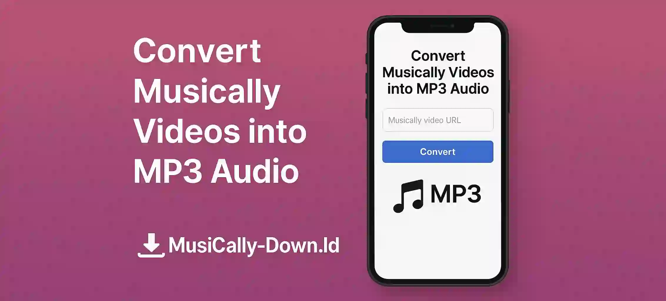 Convert Musically Videos into MP3 Audio